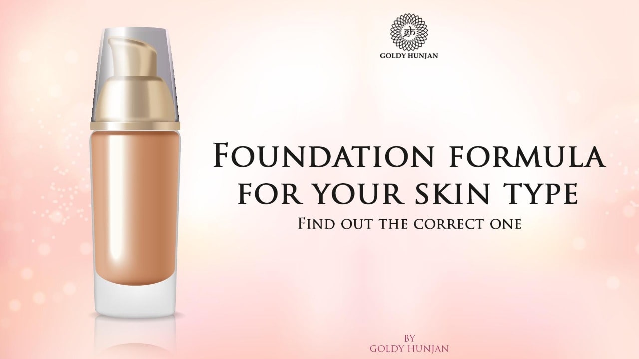 Foundation formula for your skin