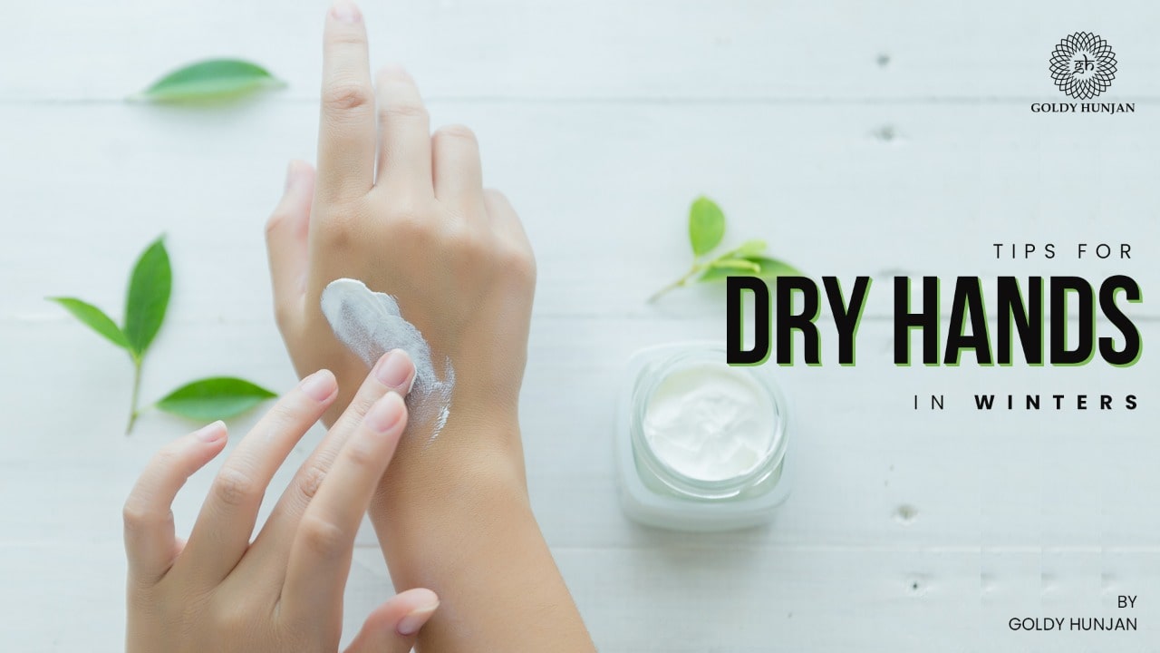 Tips for dry hands