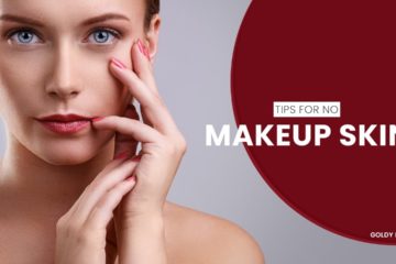 Tips for no makeup skin