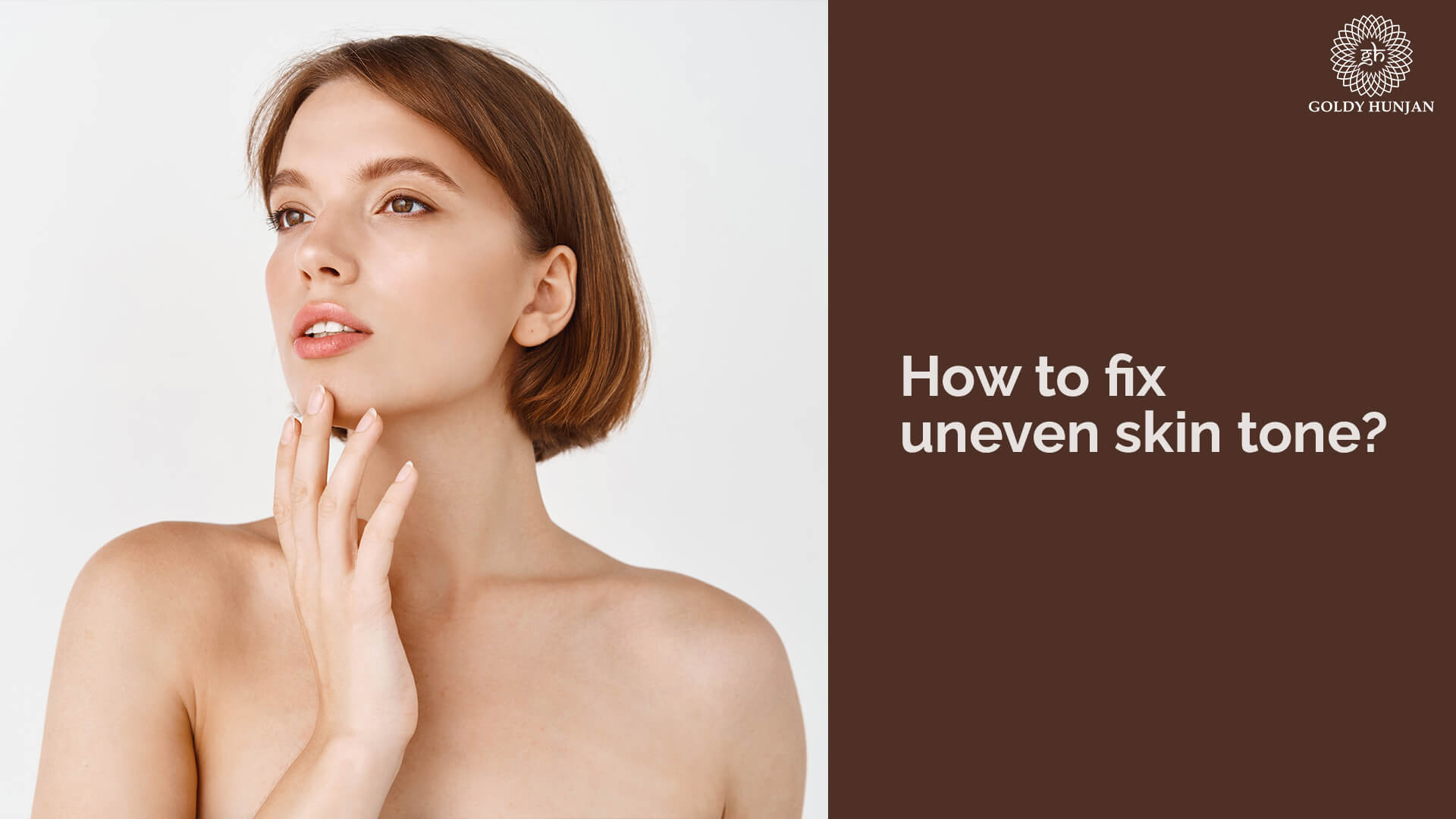 How to fix uneven skin tone